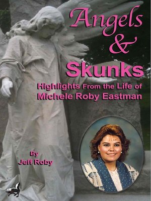 cover image of Angels & Skunks